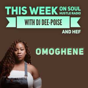 Soul hustle Radio (OMOGHENE)