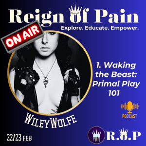 Get ready to unleash your wild side -we’re thrilled to welcome the incredible Mistress Wiley Wolfe (she/they/Daddy) to the show!