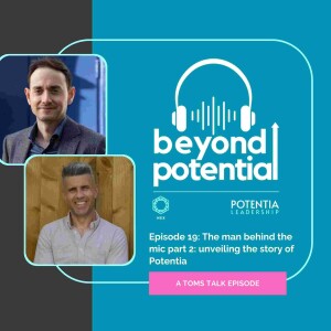 S1 Ep19: The man behind the mic part 2: Unveiling the story of Potentia