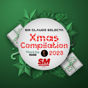 Sir Claude Selecta Xmas Compilation 2023