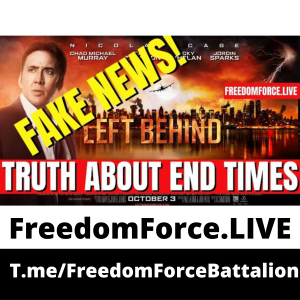 LEFT BEHIND - Fake News 7.6.22