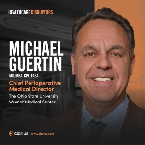 The Ohio State Wexner Medical Center's Michael Guertin on Empowering, Engaging, and Motivating Your Team Through Communication