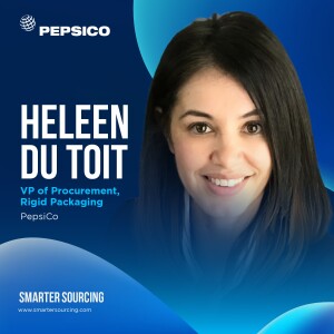 EP 11 — PepsiCo’s Heleen Du Toit on The Power of Tactical Empathy in Procurement and Negotiation