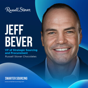 EP 19 - Russell Stover’s Jeff Bever on Leadership in Strategic Sourcing