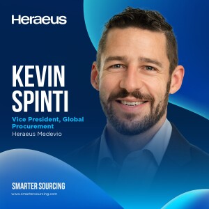 EP 14 — Heraeus Medevio’s Kevin Spinti on Navigating Supply Chain Challenges in a Remote Work Era