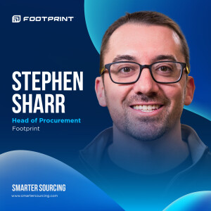 EP 16 — Footprint’s Stephen Sharr on Transforming Procurement in a Startup Environment