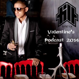 VALENTINE’S PODCAST 2014