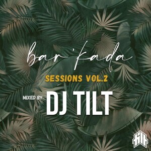 BAR’KADA SESSIONS VOL. 2