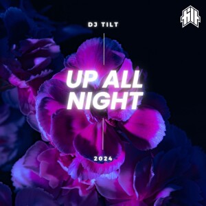 UP ALL NIGHT [2024]