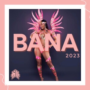 BANA 2023 [CARNIVAL MIX]