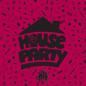 HOUSE PARTY