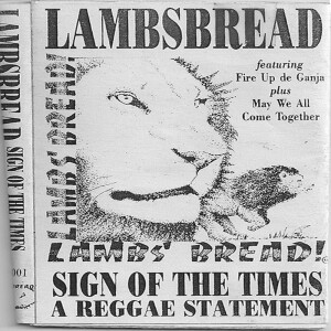 Legacy Of The Reggae Band Lambsbread Episode 3 Sign Of The Times (A Reggae Statement)