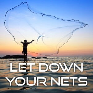 Let Down Your Nets