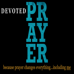 Devoted Prayer
