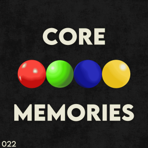 Core Memories