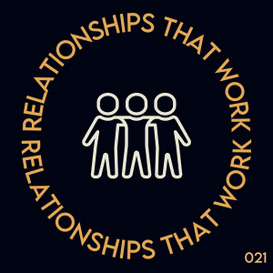 Relationships That Work