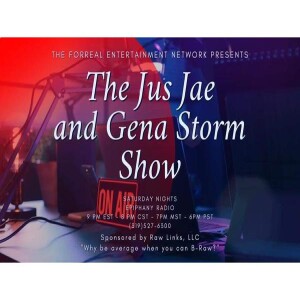 Epiphany Radio Presents~ The jus Jae & Gena Show!!