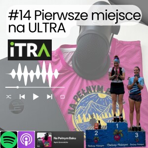 #14 Pierwsze miejsce na ULTRA