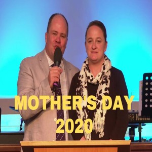 Depending on God | Pastor Jonathan & Sis Melanie Downs | Mothers Day 2020