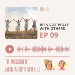 Ep 09 / Being at Peace with Others