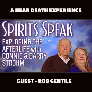 A Near Death Experience - Guest Rob Gentile