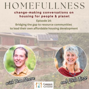 Bridging the gap to resource communities to lead their own affordable housing development