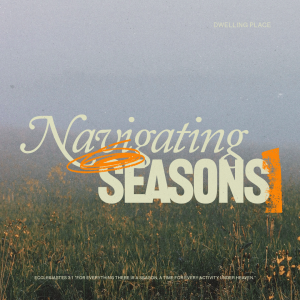 Navigating Seasons