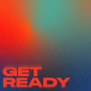 Suddenly | Get Ready