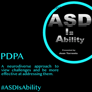 PDPA – A neurodiverse approach to view challenges and be more effective at addressing them