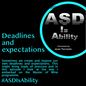 Deadlines and expectations. Taking possibly the most difficult exam: the Master of Wine and lessons from neurodiversity and ASD