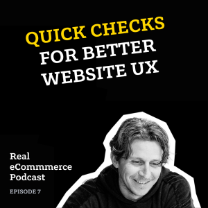 Quick Checks and Power-Ups for Better Website UX - Ep. 07