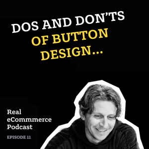 Don’t Push My Buttons: The Dos and Don’ts of Button Design - Ep. 11