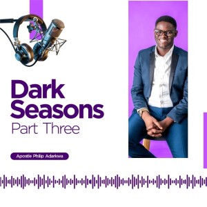 Dark Seasons (part 3)