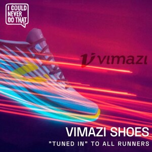 92 Vimazi Shoes - Getting ”In Tune” with All Runners