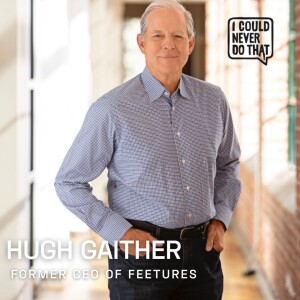 89 Hugh Gaither - Founder of Feetures Performance Socks