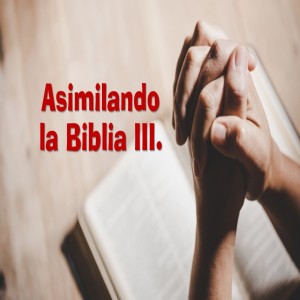 Serie Disciplinas Espirituales / 09. ¿Cómo asimilamos la Biablia 3? PAstorGerson González C.