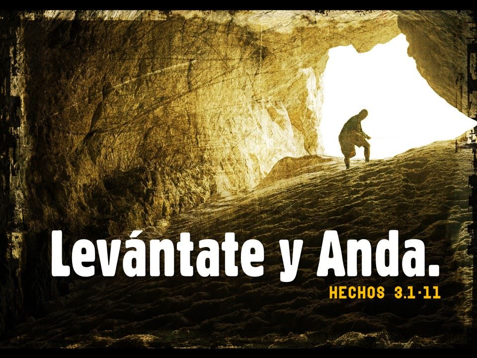 11. Levántate y Anda
