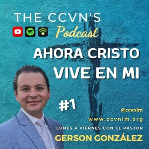 Devocional 1206. Ahora Cristo Vive en Mi 1