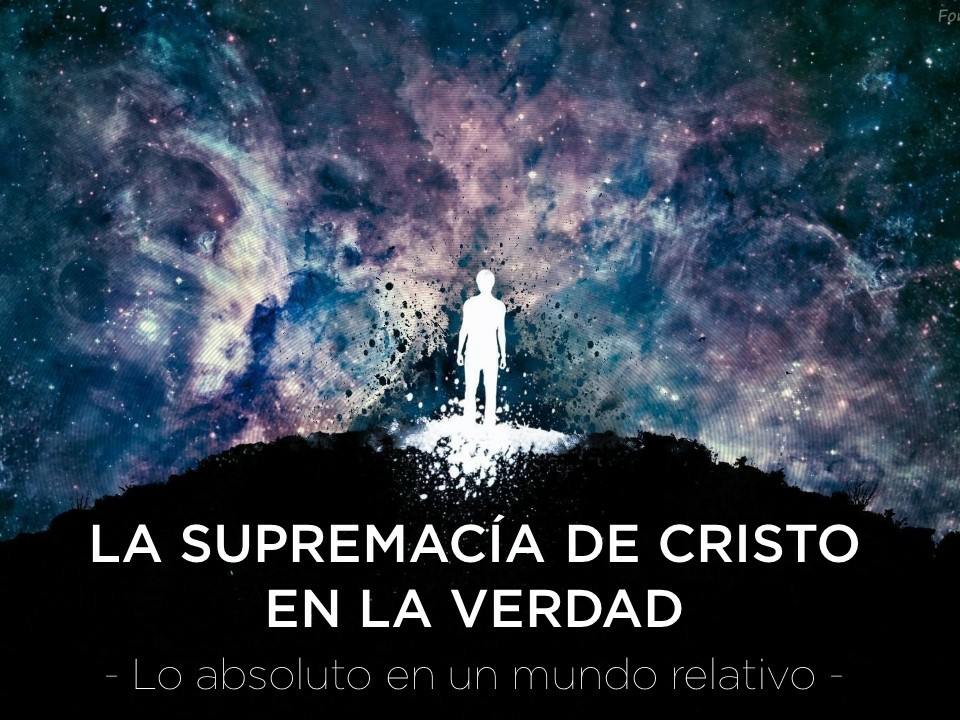 La SUPREMACIA DE CRISTO. Tony Martínez