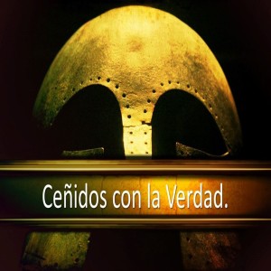 Serie Nuestra Victoria en Cristo. / 04. Ceñidos con el Cinturon de la Verdad. Pastor Gerson González C.
