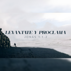 Levántate y Proclama. Pastor Camacho