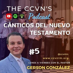 Devocional 1063. Cánticos del Nuevo Testamento 5