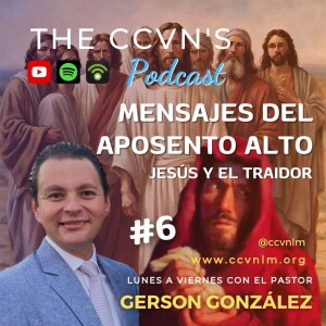 Devocional 1076. Mensajes del Aposento Alto 6