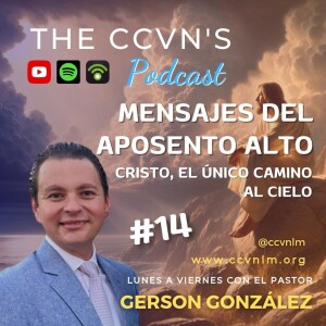 Devocional 1084. Mensajes del Aposento Alto 14