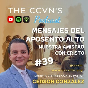 Devocional 1109. Mensajes del Aposento Alto 39