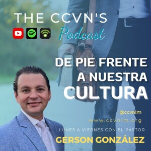 Devocional 824. De pie frente a nuestra Cultura 3