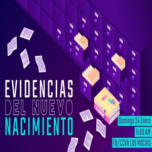 Regenerados en Cristo / 01. Evidencias del Nuevo Nacimiento. Pastor Gerson Gonzál