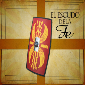 Serie Nuestra Victoria en Cristo. / 07. El Escudo de la Fe. Pastor Gerson González C. 