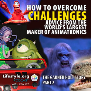 How to Overcome Challenges: Advice From the World's Largest Maker of Animatronics #disney