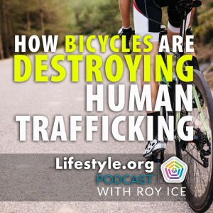 How Bicycles Are Destroying Human Trafficking | Brad Ortenzi, Eastern USA Regional Director of ZOE INTERNATIONAL